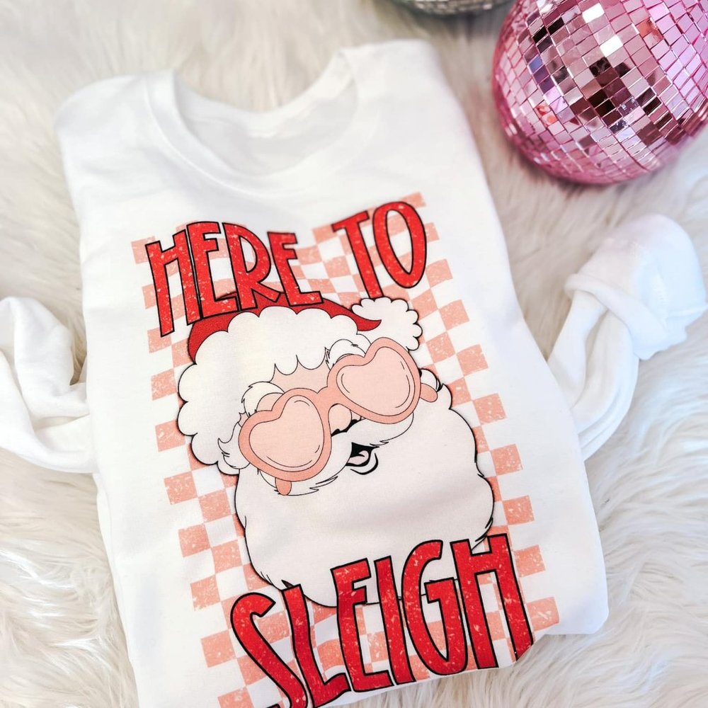 Here to Sleigh Christmas Sweatshirt - NWT